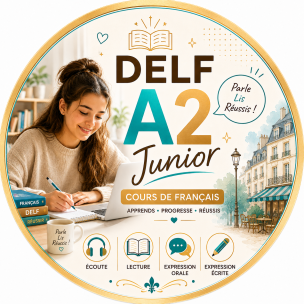 DELF A2 Junior- كورس التحضير للغة الفرنسية 
